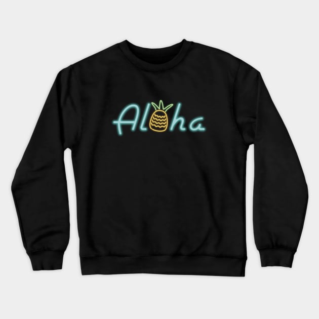 Retro Vintage Neon Sign Aloha Pineapple Crewneck Sweatshirt by almostbrand